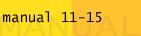 Manuals 11-15